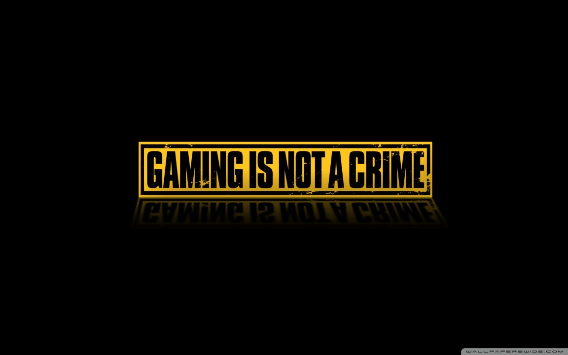 Gaming Is Not A Crime Ultra Hd Desktop Background Wallpaper For 4k