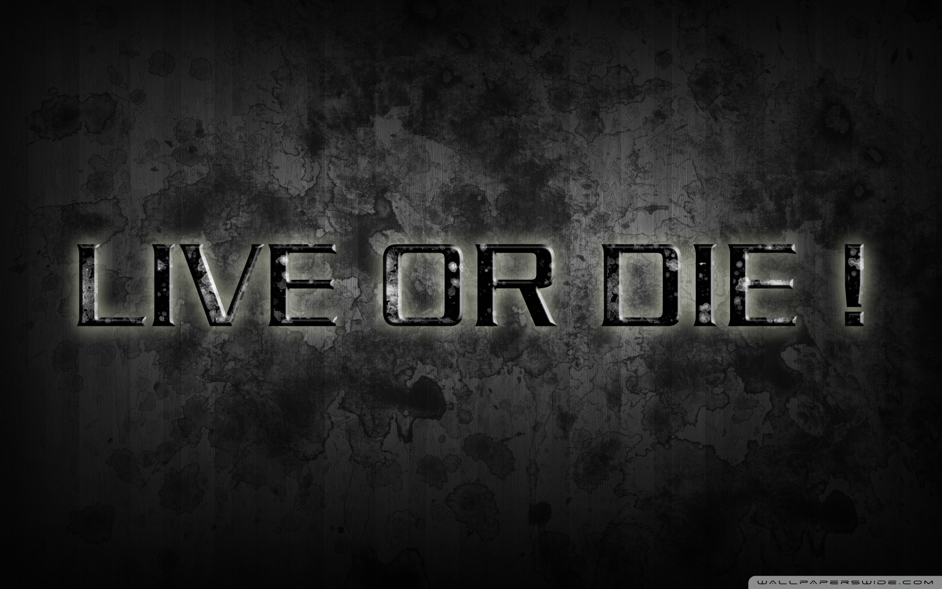 Live or Die Ultra HD Desktop Background Wallpaper for 4K UHD TV