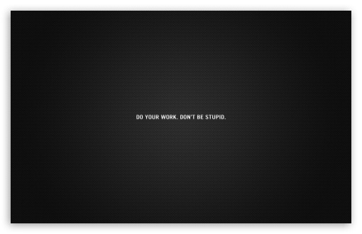 A Little Motivation HD wallpaper for Standard 4:3 Fullscreen UXGA XGA SVGA ; Wide 16:10 5:3 Widescreen WHXGA WQXGA WUXGA WXGA WGA ; HD 16:9 High Definition WQHD QWXGA 1080p 900p 720p QHD nHD ; Other 3:2 DVGA HVGA HQVGA devices ( Apple PowerBook G4 iPhone 4 3G 3GS iPod Touch ) ; Mobile VGA WVGA iPhone iPad PSP Phone - VGA QVGA Smartphone ( PocketPC GPS iPod Zune BlackBerry HTC Samsung LG Nokia Eten Asus ) WVGA WQVGA Smartphone ( HTC Samsung Sony Ericsson LG Vertu MIO ) HVGA Smartphone ( Apple iPhone iPod BlackBerry HTC Samsung Nokia ) Sony PSP Zune HD Zen ; Tablet 2 ;