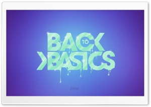 Back To Basics HD Wide Wallpaper for Widescreen