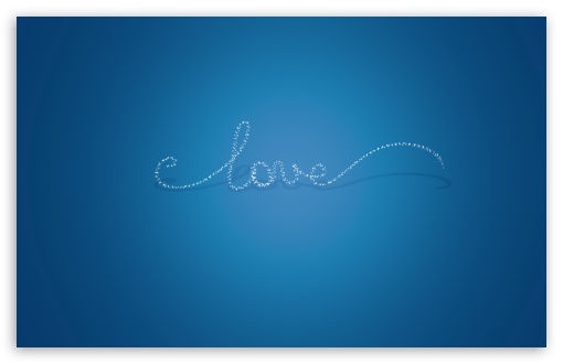 Love HD wallpaper for Wide 16:10 Widescreen WHXGA WQXGA WUXGA WXGA ;