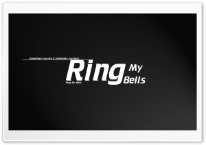 Ring My Bells HD Wide Wallpaper for Widescreen