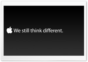 We Still Think Different Apple HD Wide Wallpaper for Widescreen