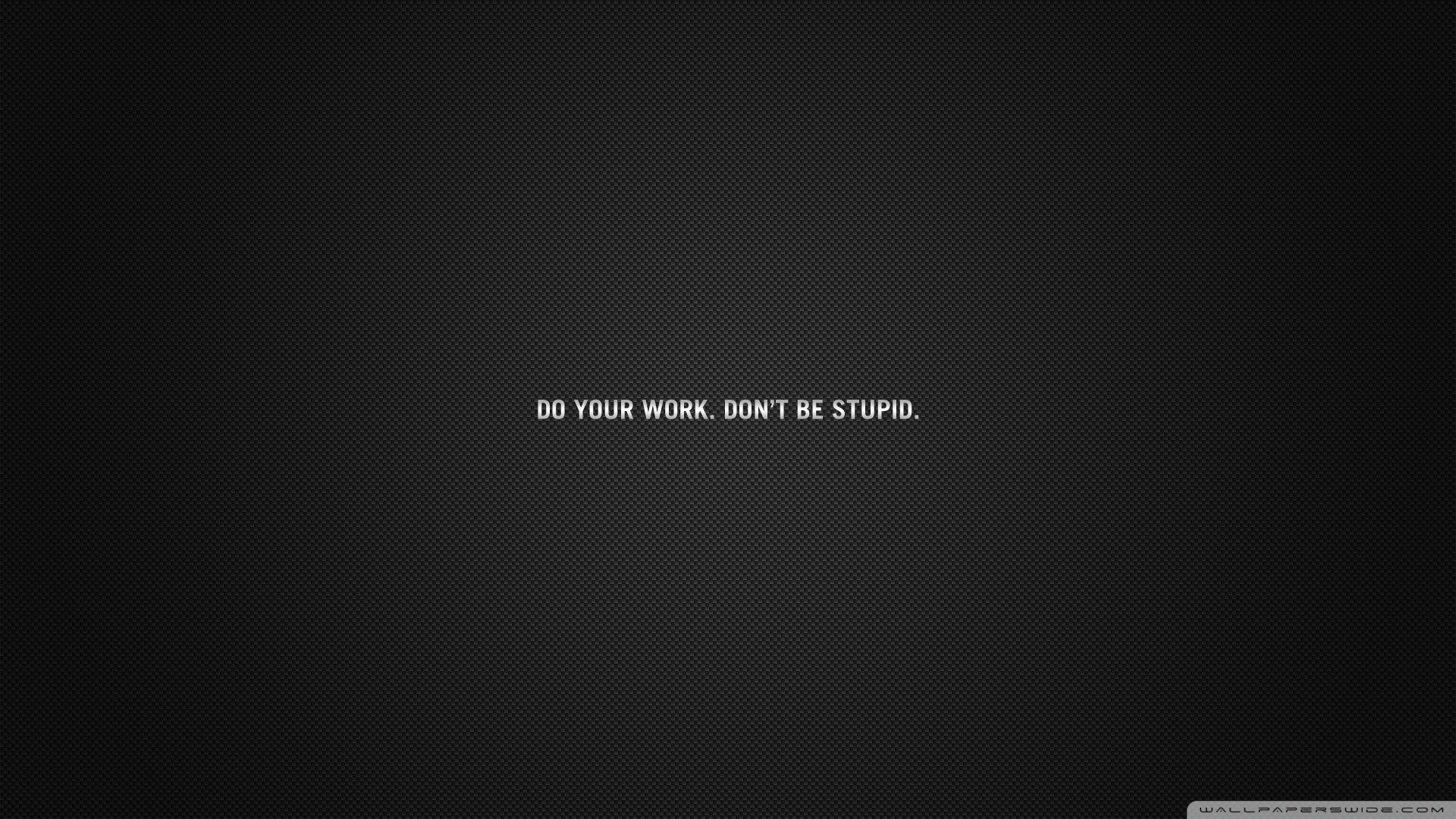 Do your work HD wallpapers  Pxfuel